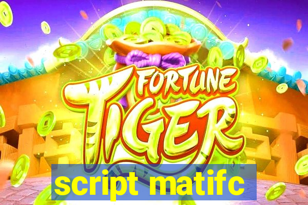 script matifc